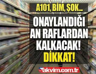 Onaylandığı an raflarda tozunu bile göremeyeceksiniz! Satışlarına yasak geliyor! A101, BİM, ŞOK'ta bundan sonra... Zincir marketlerde flaş değişiklik!