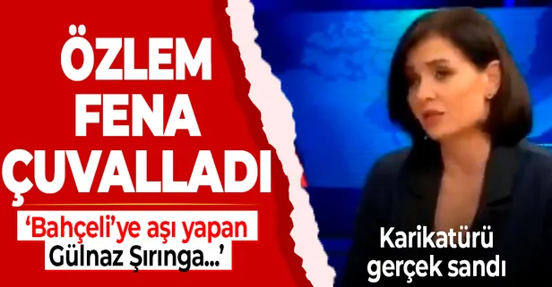 Halk TV sunucusu Özlem Gürses 'Bahçeli'ye aşı yapan Gülnaz Şırınga' haberiyle alay konusu oldu