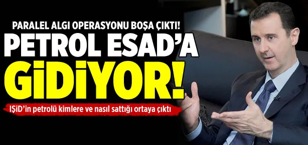 IŞİD petrolü Esad’a gidiyor