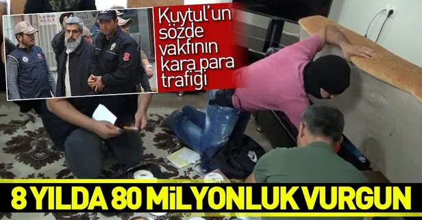 Furkan Vakfı üyelerinin 80 milyonluk kara para trafiği