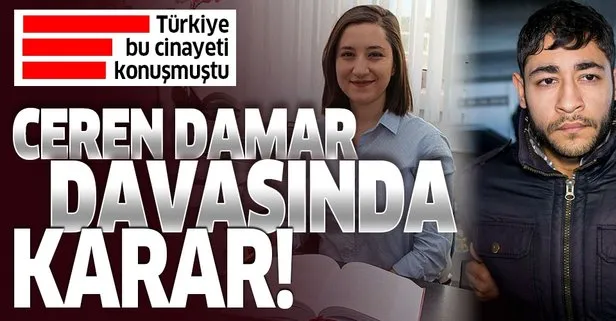 Ceren Damar davasında karar