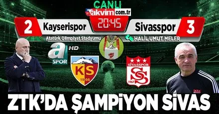 ZTK’da final heyecanı! Sivasspor şampiyon oldu
