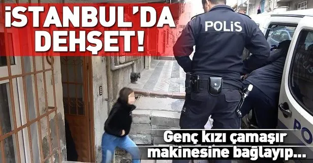 İstanbul Sultangazi’de dehşet! Genç kız çamaşır makinesine bağlı bulundu
