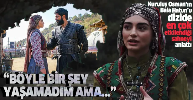 Bala Hatun Özge Törer'in Kuruluş Osman'da en çok etkilendiği sahne! 'Çok şükür böyle bir şey yaşamadım ama...'