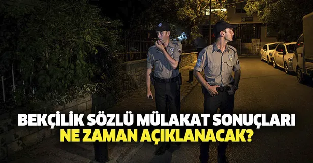 Bekçilik sözlü mülakat sonuçları 2019 ne zaman açıklanacak? Polis Akademisi'nden müjdeli haber geldi mi?-1