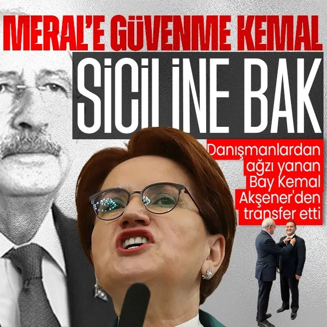 CHP-İYİ Parti soğuk savaşında yeni perde! Kemal Kılıçdaroğlu Meral Akşenerin danışmanını CHPye transfer etti ortalık karıştı! İsmail Saymazdan eleştiri yağmuru