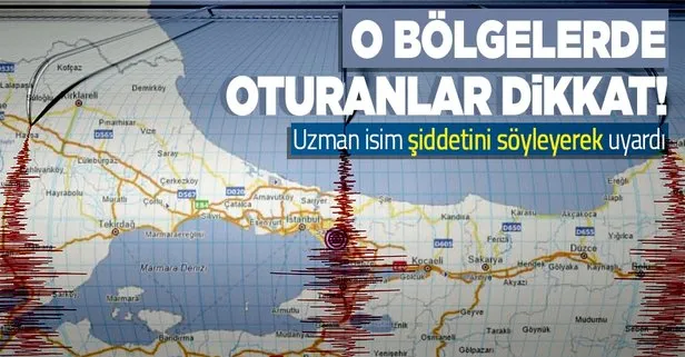 Son dakika: İstanbul depreminde en riskli alanlar nereler? Uzman isim 6.5 şiddetinde olacak dedi ve ekledi...