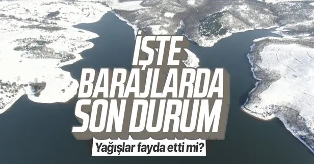 Kar yağışları sonrası İstanbul’un barajlarındaki doluluk oranı kaç oldu?