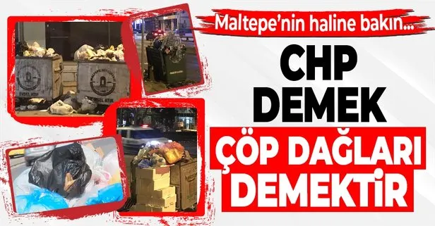 CHP’li Maltepe Belediyesi’nde grev nedeniyle toplanmayan çöpler sokaklarda birikti!