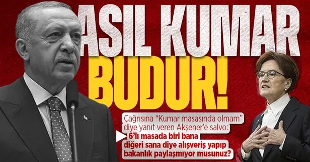 Son dakika: Başkan Erdoğan’dan Akşener’in ’kumar masası’ sözlerine yanıt! Asıl kumar bakanlık paylaşmak