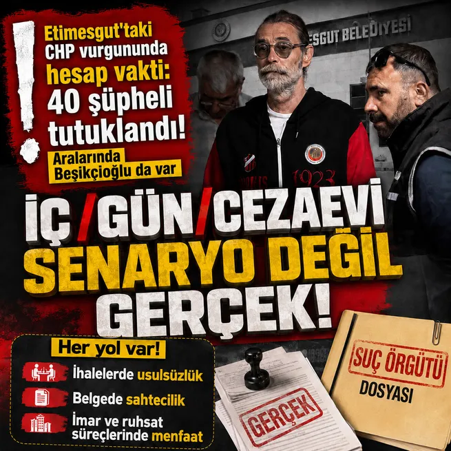 Etimesgut Belediyesine yolsuzluk operasyonu! 40 şüpheli tutuklandı: Aralarında CHPli Erdal Beşikçioğlu da var