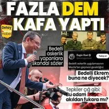 Özgür Özel’den skandal! Bedelli askerlik yapanları hedef aldı... CHP ’bedelli’ Ekrem İmamoğlu ve diğer adaylar için kimlerden oy isteyecek?