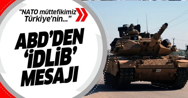 ABD’den İdlib mesajı: NATO müttefikimiz Türkiye’nin yanındayız