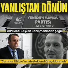 Yeniden Refah Partisi Genel Başkan Danışmanı Yücel Mollaismailoğlu’ndan ’yanlıştan dönün’ çağrısı: Cumhur’a desteğini açıklamalı