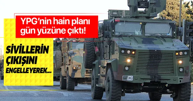 Barış Pınarı harekatı öncesi YPG'nin hain planı gün yüzüne çıktı! "Sivillerin bölgeden çıkışına izin vermeyerek..."