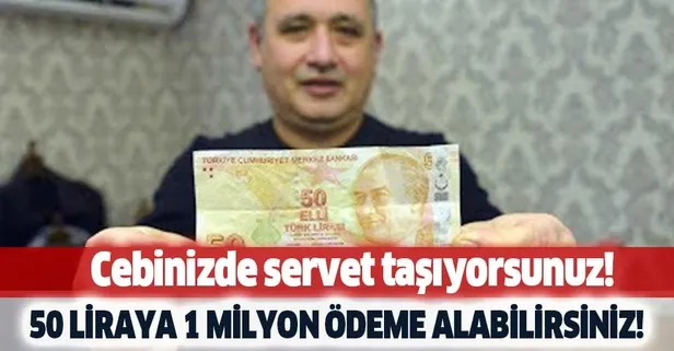 50 liralar için 1 milyon TL'ye kadar ödeme alabilirsiniz! İşte detaylar