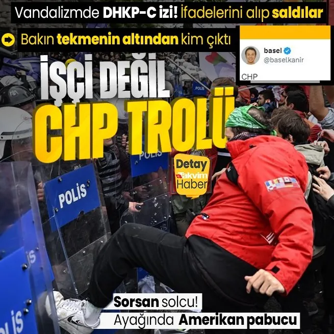 Basel isimli CHPli trol Bekir Aslan polise tekme attı! Saraçhanedeki 1 Mayıs vandalizminde DHKP-C izi: 217 gözaltıdan 182si serbest