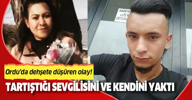 Ordu’da dehşete düşüren olay! Tartıştığı sevgilisini ve kendini yaktı