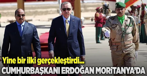 Cumhurbaşkanı Erdoğan Moritanya'da