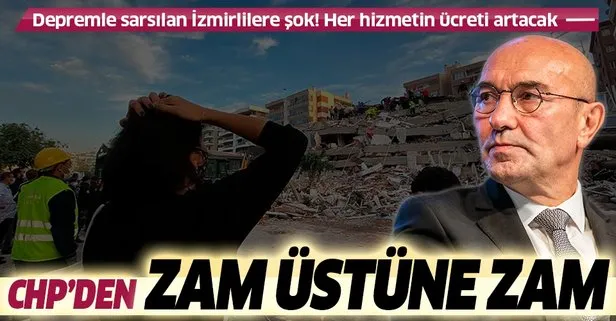 SON DAKİKA: CHP’li İzmir Büyükşehir Belediyesinden zam üstüne zam! Her hizmetin ücreti artacak