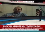 BDDK'dan krediler için yeni düzenleme! 18 Nisan 2020 BDDK kredi kararı düzenlemesi ne anlama geliyor? Faruk Erdem anlattı