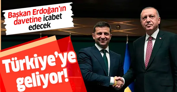 Ukrayna Devlet Başkanı Zelenskiy, Başkan Erdoğan'ın davetine icabet edecek: Türkiye'ye geliyor