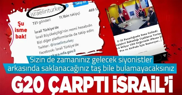 İsrail’in Ankara Büyükelçiliği’nin G20 hazımsızlığı