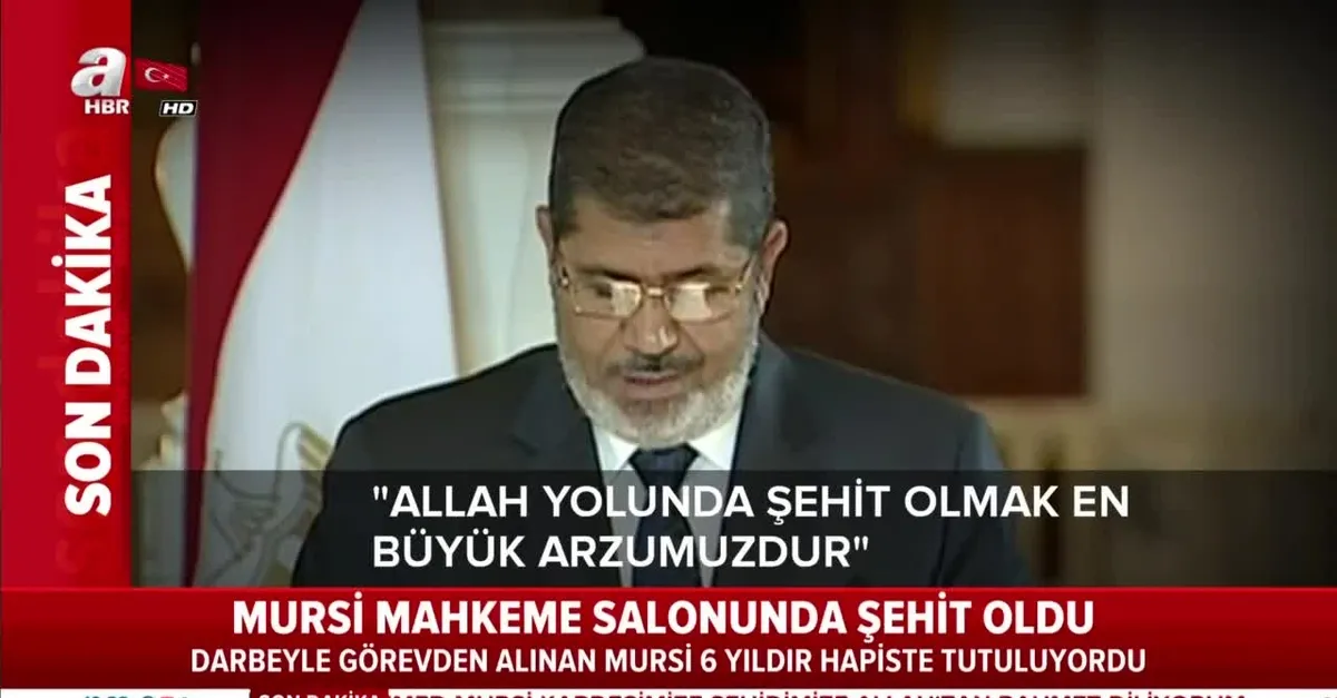 Muhammed Mursi şehit oldu
