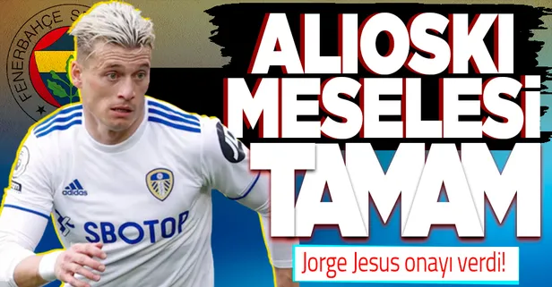 Makedon sol bek Alioski için teknik patron Jesus’tan onay çıktı