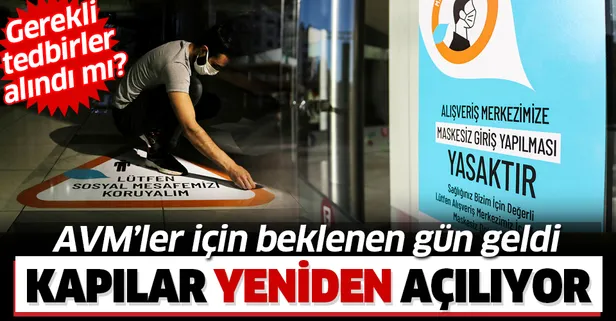 AVM'ler haftalar sonra kapılarını yeniden açıyor! 'Yeni normal hayat' bugün başlıyor