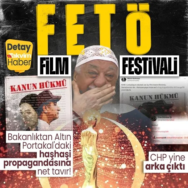 Kültür ve Turizm Bakanlığından Altın Portakaldaki FETÖ propagandasına karşı net tavır!
