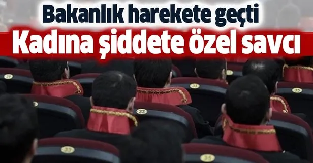 Kadına şiddete özel savcı! Bakanlık harekete geçti