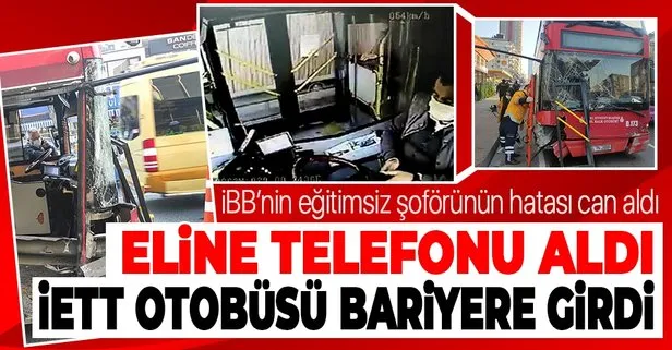 Şoför telefonla oynadı! İETT otobüsü bariyerlere girdi