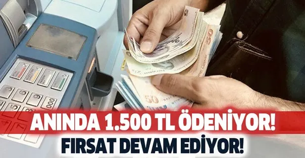 Anında 1.500 TL ödeniyor! Ayrıca tanıdığını getir 100 lira al! Yapı Kredi, Fibabank, Garanti, İş Bankası, Şekerbank...