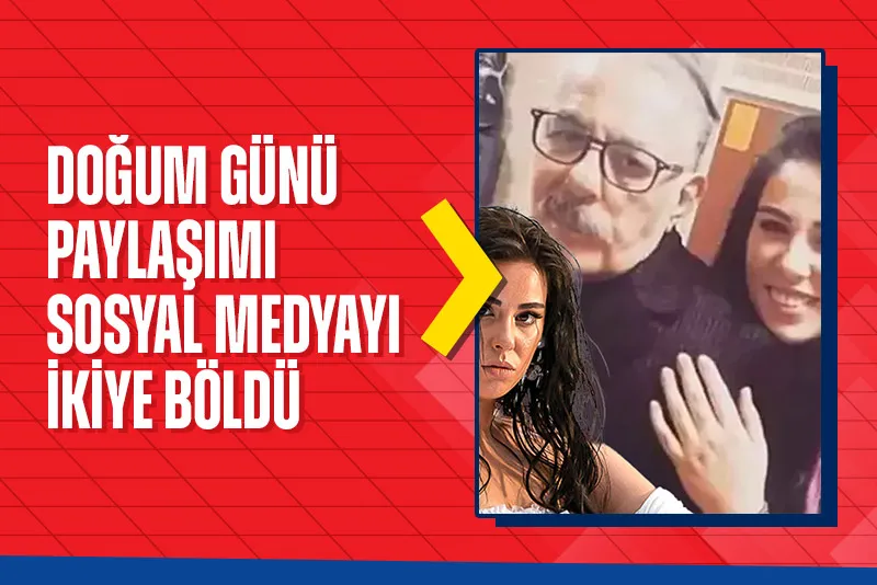 Ferdi Tayfur’un kızı Tuğçe Tayfur doğum günü paylaşımı sosyal medyayı ikiye böldü! - 1