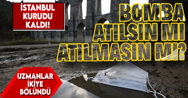 Yağmur bombası nedir? İstanbul'da kuraklık! Uzmanlar ikiye bölündü! Yağmur bombasına gerek var mı?