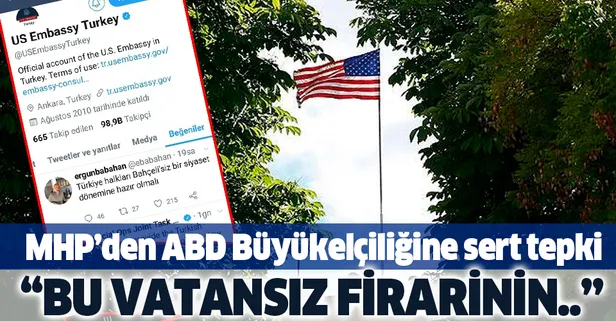 MHP'den ABD Büyükelçiliğine sert tepki: "Bu vatansız firarinin..."