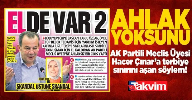 Bolu’nun CHP’li Başkanı Tanju Özcan’dan skandal üstüne skandal! Ahlaksız çıkışı ile tepkilerin odağı oldu