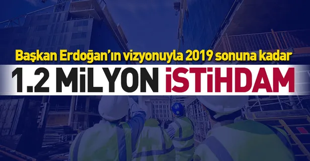 1.2 milyon istihdam