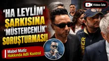 Mabel Matiz’e yurt dışına çıkış yasağı! Müstehcenlik soruşturmasında karar çıktı