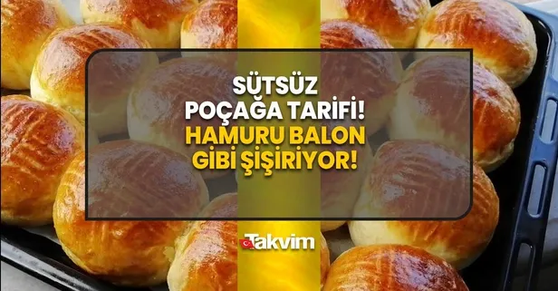 Süt yerine bir bardak ondan koyun poğaçanız mis gibi şişsin! Pişince yemelere doyamayacaksınız