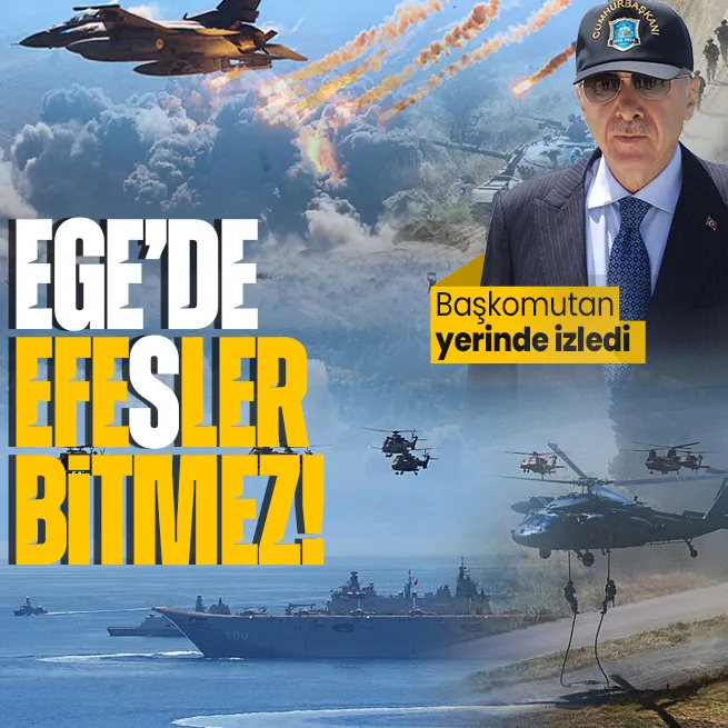 Egede EFES-2024 Tatbikatında son gün! Başkan Erdoğan katılacak | Gece safhasında milli silahlar hedefleri tam isabetle vurdu