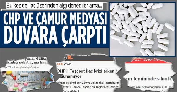 Türkiye İlaç ve Tıbbi Cihaz Kurumu'ndan CHP'nin çamur medyasındaki ilaç yalanına yanıt!-1