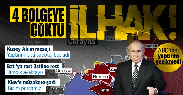 Son dakika: Rusya Devlet Başkanı Vladimir Putin 4 bölgenin ilhakını açıkladı! İşte o bölgeler...