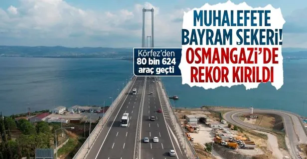 Muhalefetin kirli ’Osmangazi’ siyasetine rekor tokadı: 1 günde 80 bin araç geçti