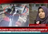 Ankara'da başörtülü kadına saldırı!