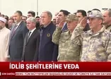 İdlib şehitlerine veda! Cenazeleri memleketlerine gönderildi