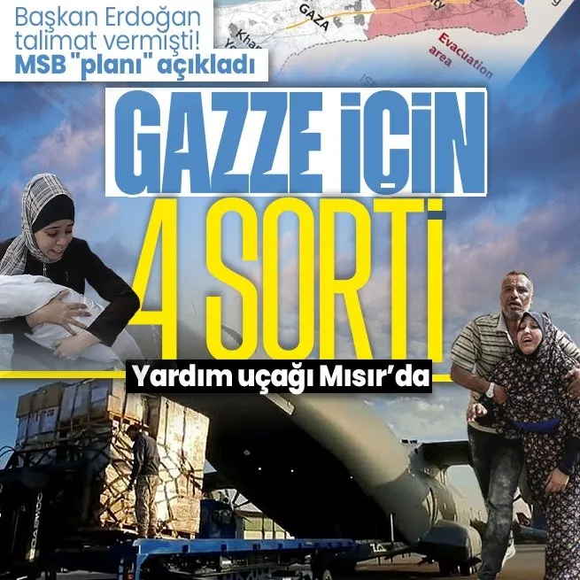 Türkiyeden Gazze seferberliği | Başkan Erdoğan talimat vermişti! Milli Savunma Bakanlığı duyurdu: Yardımları taşıyan uçak Mısırda