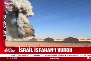 İsrail İsfahan'ı vurdu!