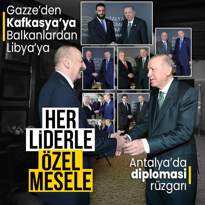 Başkan Erdoğandan 4. Antalya Diplomasi Forumunda peş peşe kritik temaslar! İşte o liderler